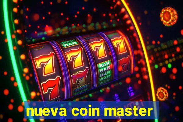 nueva coin master